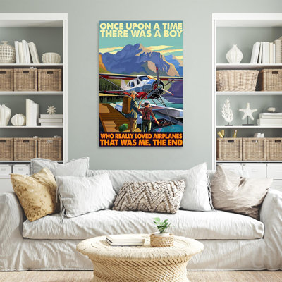 «There Was A Boy Who Really Loved Airplanes», reproduction d'art graphique sur toile tendue 1 pièce