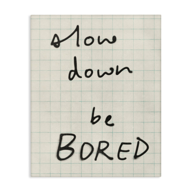 «Slow Down Be Bored», art mural par Victoria Barnes, H 20 po x l 16 po