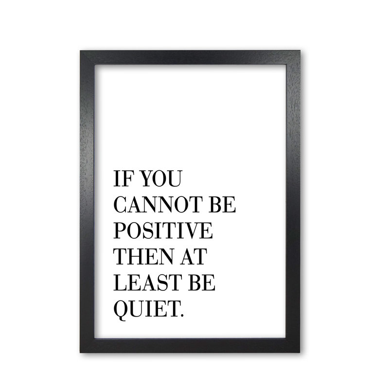 Be Quiet - Print, Black Grain Frame, 85 cm H x 60 cm W x 5 cm D