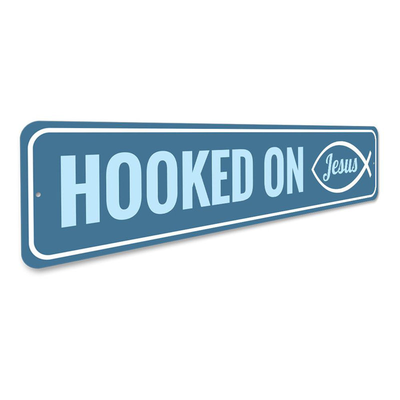 Panneau en aluminium «Hooked on Jesus», H 4 po x l 18 po x P 0,04 po