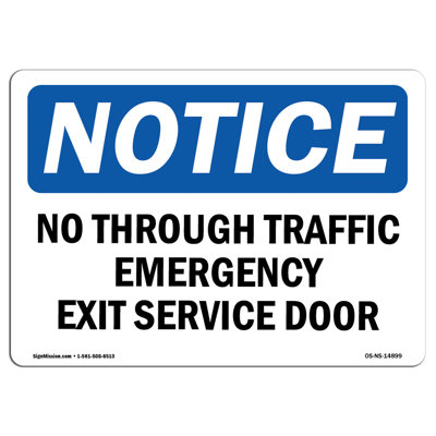 OSHA Notice - No Through Traffic Emergency Exit Service Door Sign