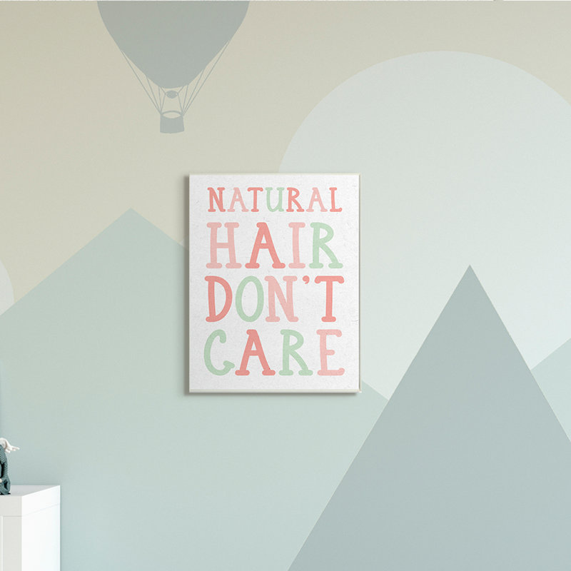 Art de la phrase «Abdul-Hakim Natural Hair Don't Care», H 19 po x l 13 po, Plaque murale