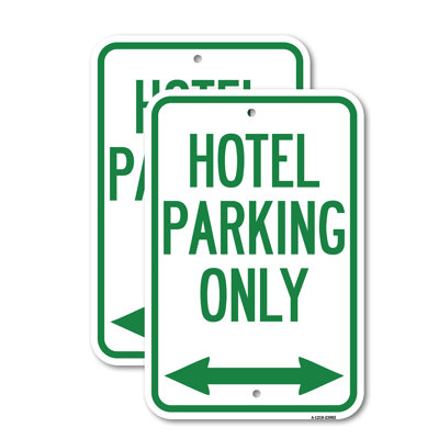 (2 Pack) Hotel Parking Only (With Bidirectional Arrow) 12" X 18" Heavy-Gauge Aluminum Sign