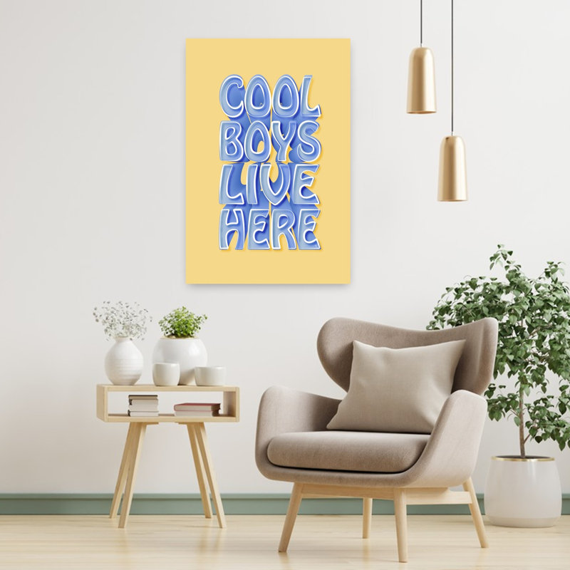 Cool Boys Live Here Bold Contemporary Modern Wall Art Print by Martina - Wrapped Canvas Print, 91.44cm H x 60.96cm W