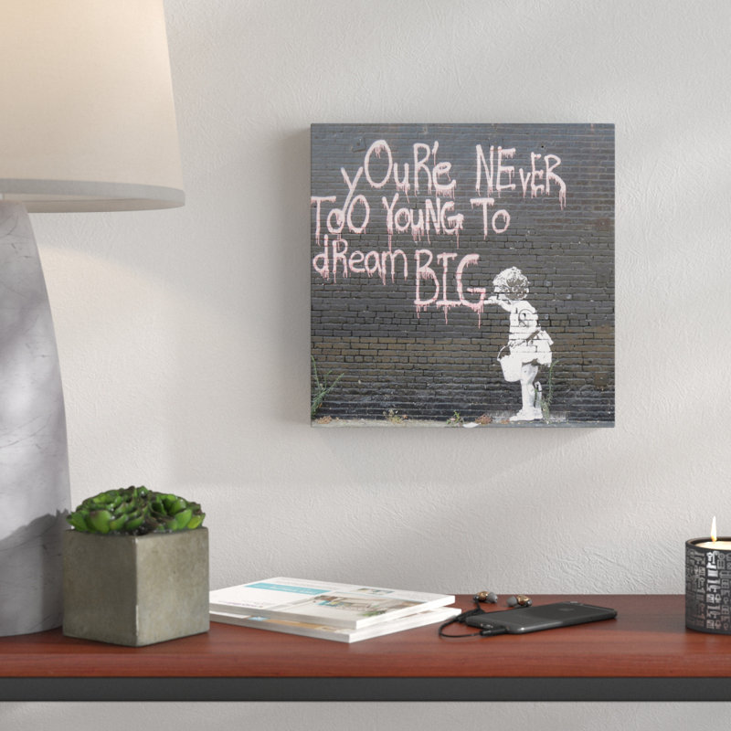 Dream Big II by Banksy - Wrapped Canvas Print, 91 cm H x 91 cm W x 4 cm D