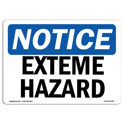 Extreme Hazard Aluminum Sign 18 x 24