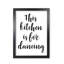 This Kitchen Is For Dancing - Single Picture Frame Print-39214316-39283003