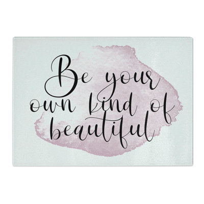 Your Own Kind of Beautiful Chopping Board