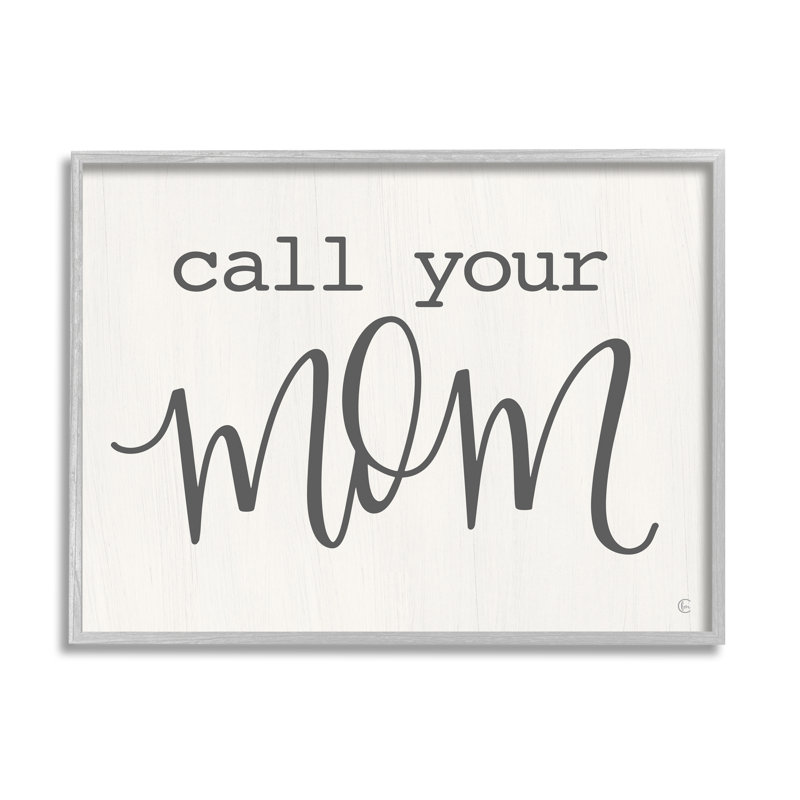 Call Your Mom Encourageant Casual, H 11 po x l 14 po x P 1,5 po, Estampe numérique Farmhouse