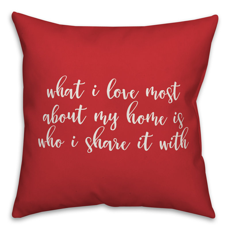 Coussin décoratif What I Love Most About My Home, Rouge / Blanc, Housse de coussin