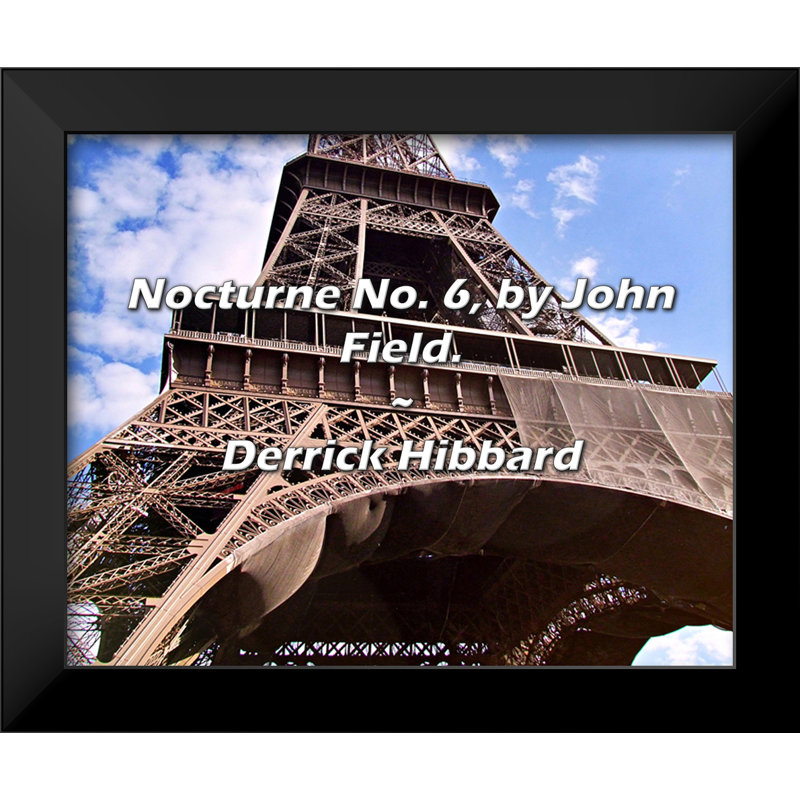 Citation de Derrick Hibbard: Nocturne no 6, par John Field.