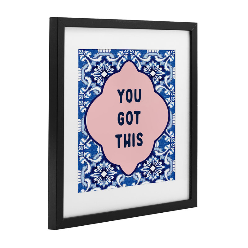 «You Got This on Boho», reproduction sous verre encadrée, design par lettré et doublé, H 13 po x l 13 po, Cadre noir minuit