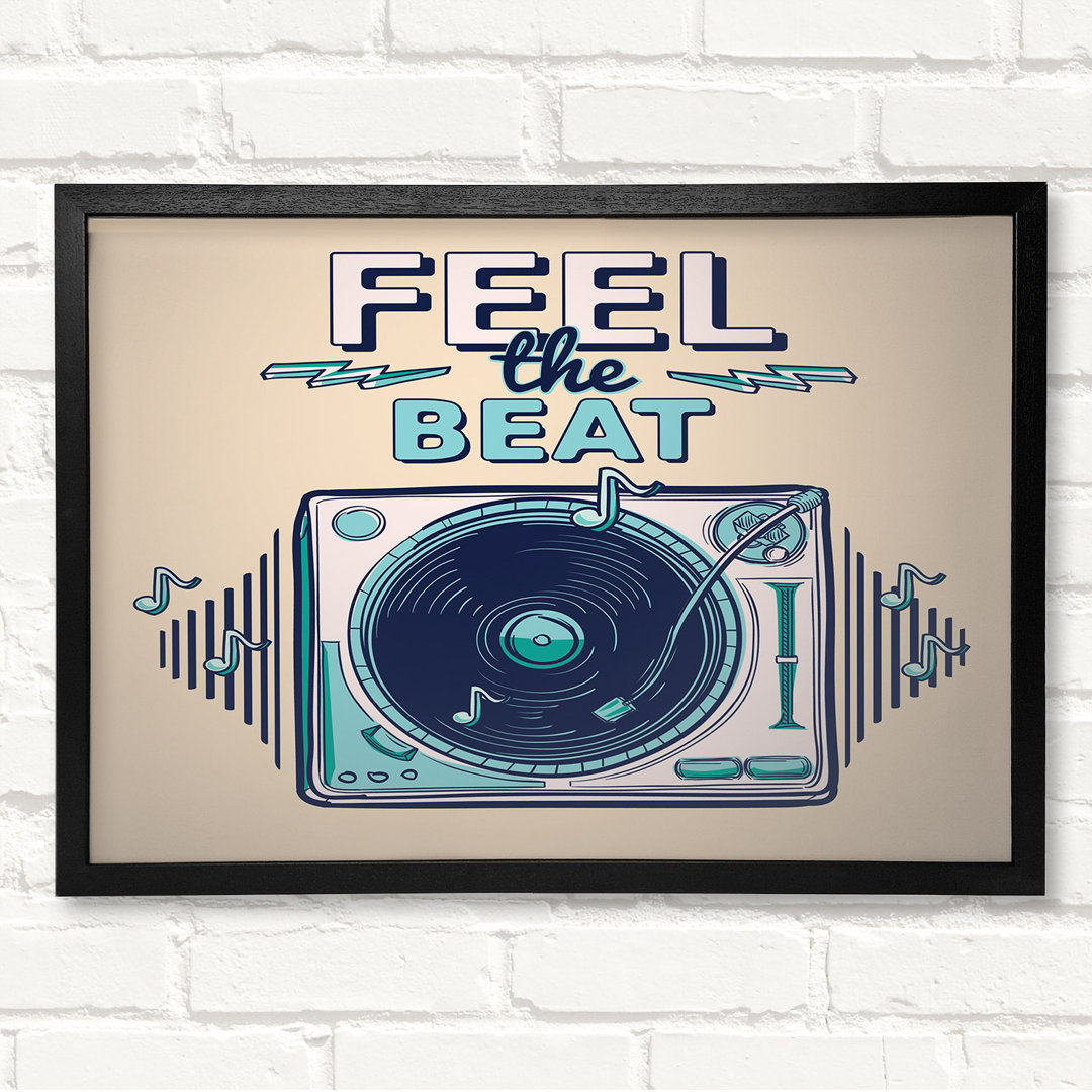 Feel The Beat - Geschlossener Eckrahmen Kunstdrucke auf Holz