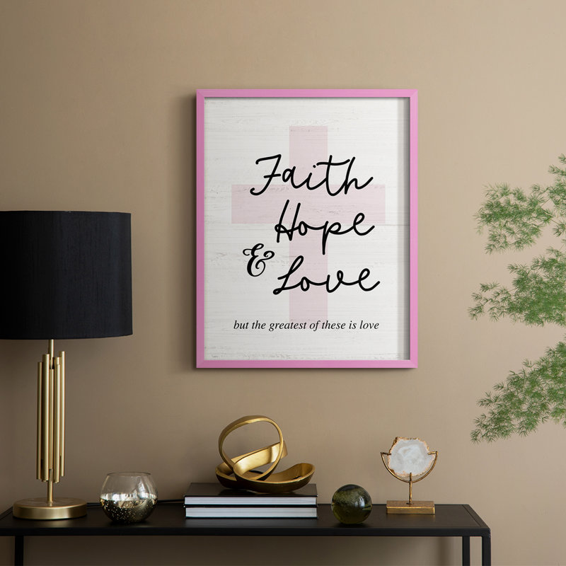 Faith Hope and Love, reproduction encadrée en bois massif, H 21 po x l 17 po, Rose