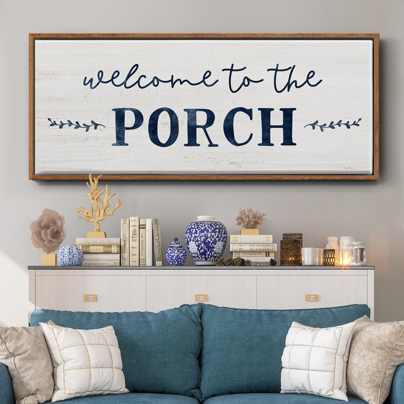 Welcome to the Porch - Toile encadrée
