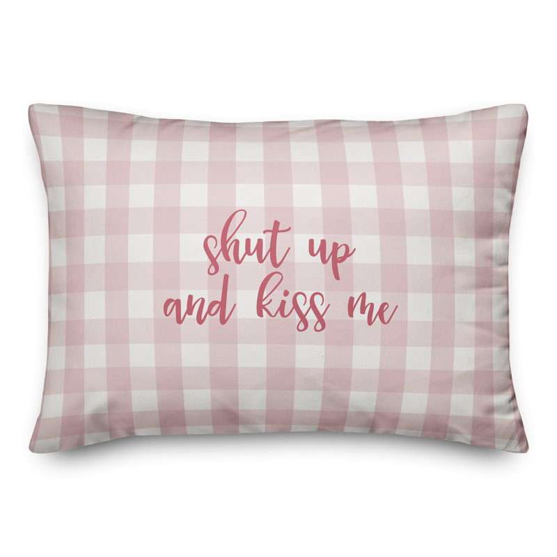  Coussin Shut Up And Kiss Me, Rose