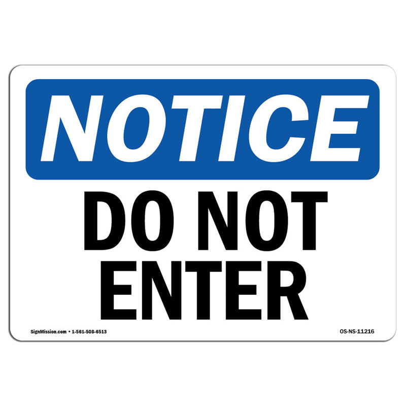 OSHA Notice - Do Not Enter Sign