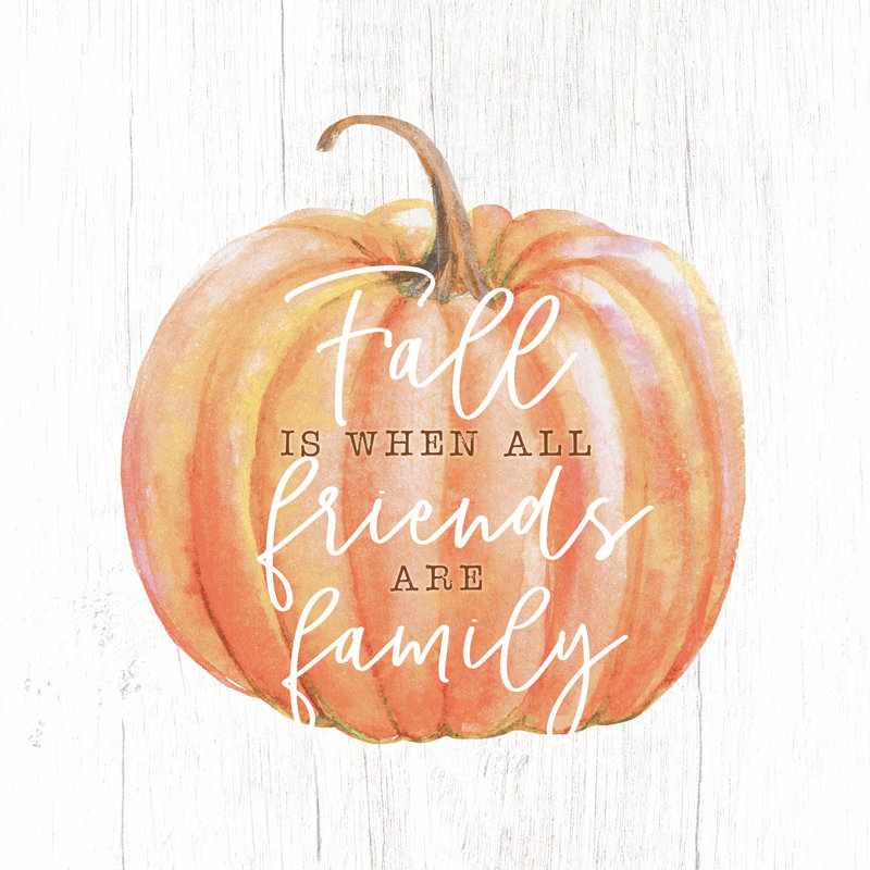 Fall When Friends Family - Wrapped Canvas Print, 91cm H x 91cm W 