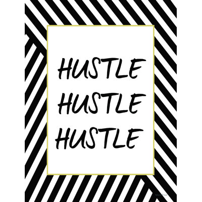 Hustle  Wrapped Canvas Textual Art
