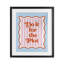 «Do It For The Plot», reproduction encadrée sous verre, design par Emily Dumas-1343828105-1343828111