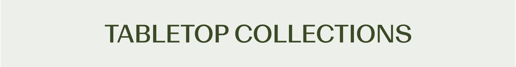 Tabletop Collections
