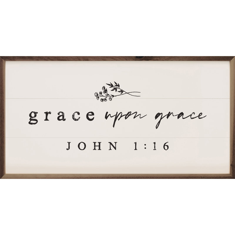 Grace Upon Grace John 1 16 Greenery, H 8 po x l 16 po