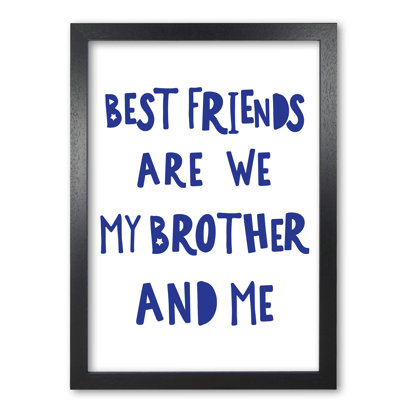Brother Best Friends - Print