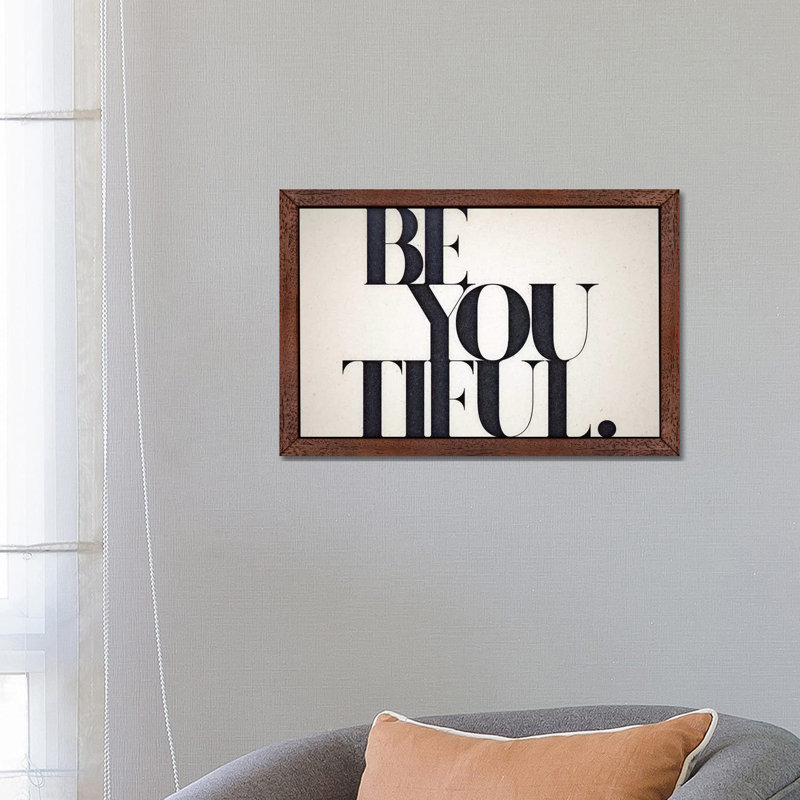 Be You Tiful 1 Piece Floater Frame Wall Art on Canvas, 101.6 cm H x 66.04 cm W, Brown Framed