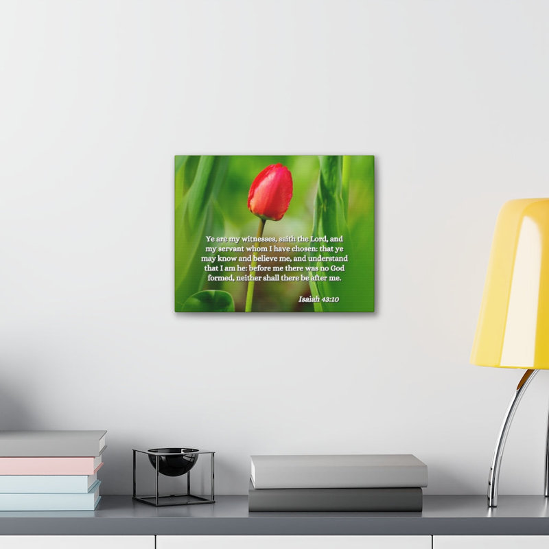 I Have Chosen Isaiah 43:10 - Wrapped Canvas Print, 61cm H x 76cm W