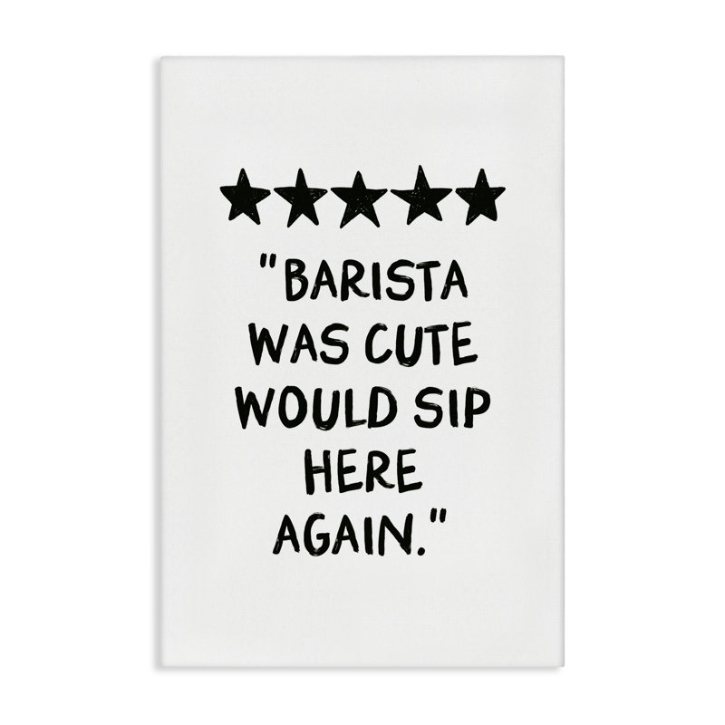 Toile Barista Was Cute Note, conception de JJ Design House LLC, H 24 po x l 16 po