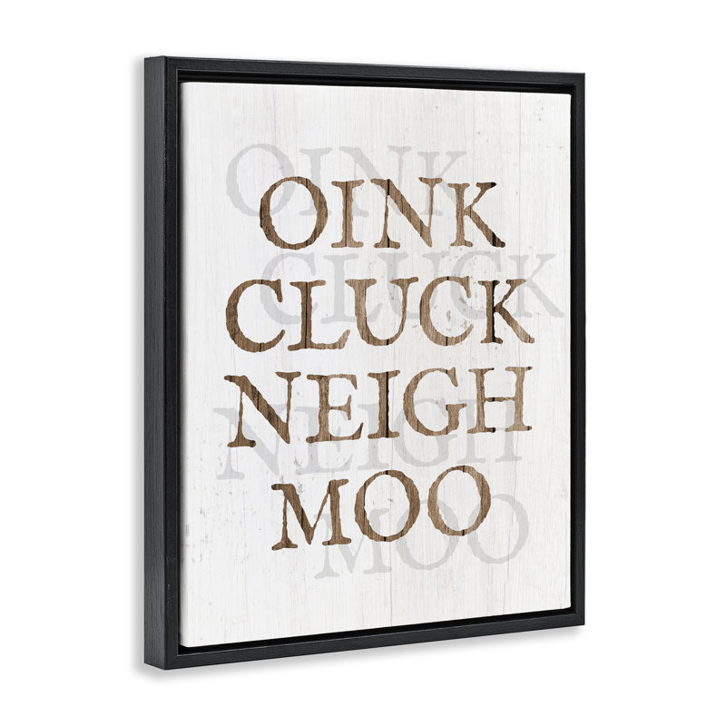 «Oink Cluck Neigh Moo» par Daphne Polselli, H 31 po x l 25 po, Cadre flottant noir de jais