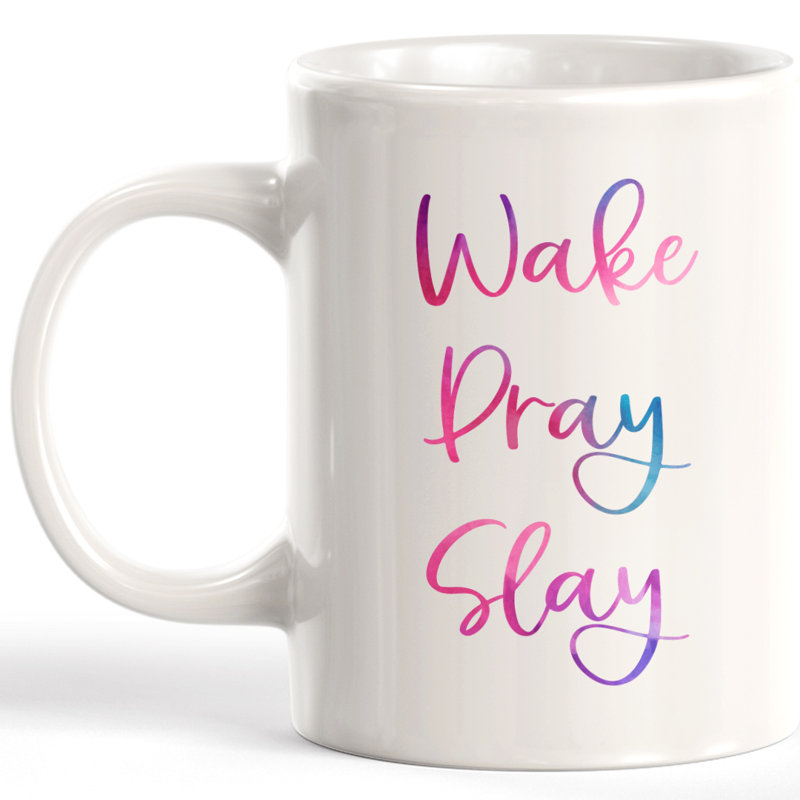 Tasse à café Wake Pray Slay, 11 oz, Céramique