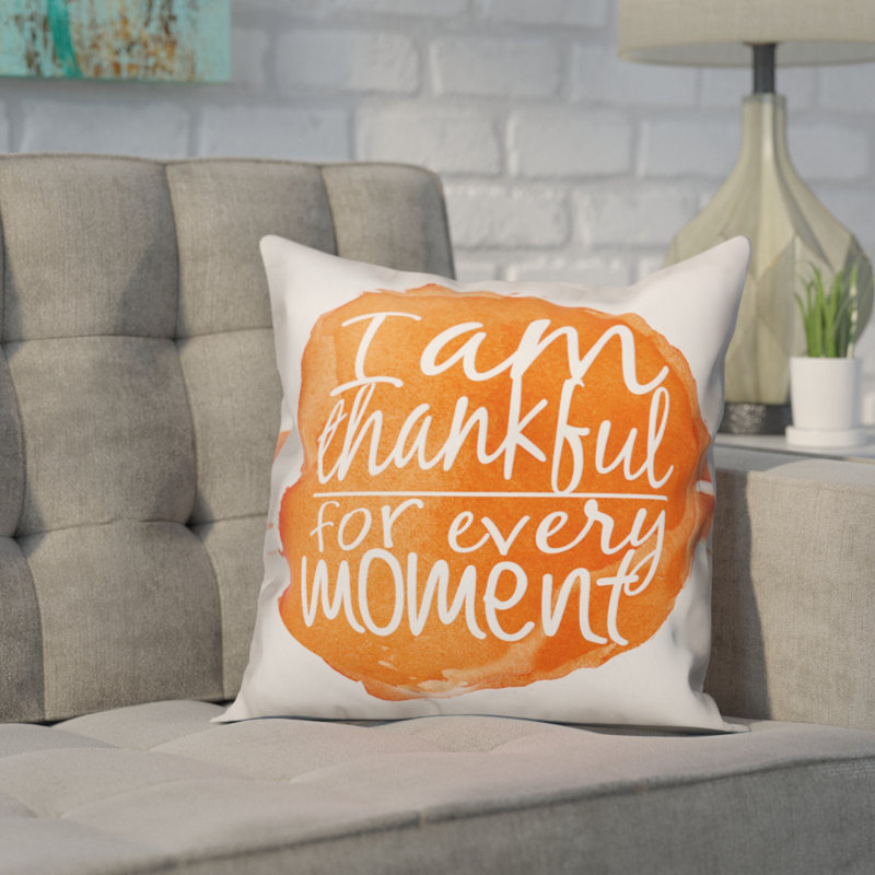 I Am Thankful For Every Moment Outdoor Reversible Throw Pillow, Outdoor