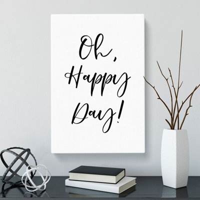 Oh Happy Day - Wrapped Canvas Print