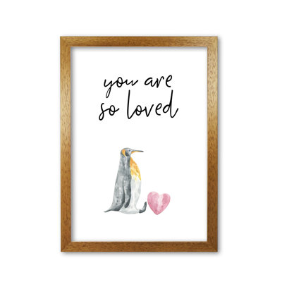 Penguin You Are So Loved - Print