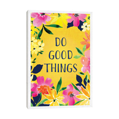 Do Good Things by Stephanie Ryan - Print on Canvas