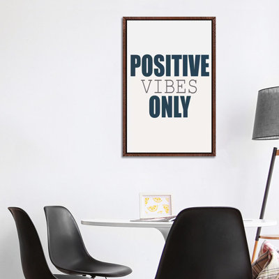 Positive Vibes Only 1 Piece Wall Art on Canvas