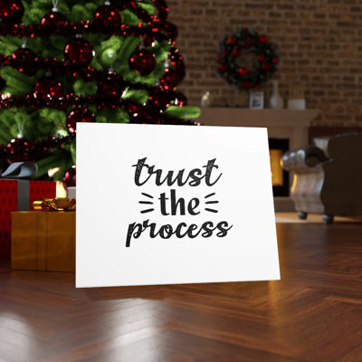 Trust The Process - Wrapped Canvas Print