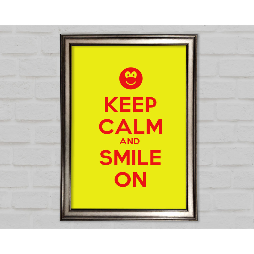 Keep Calm Smile on Yellow - Einzelner Bilderrahmen Kunstdrucke