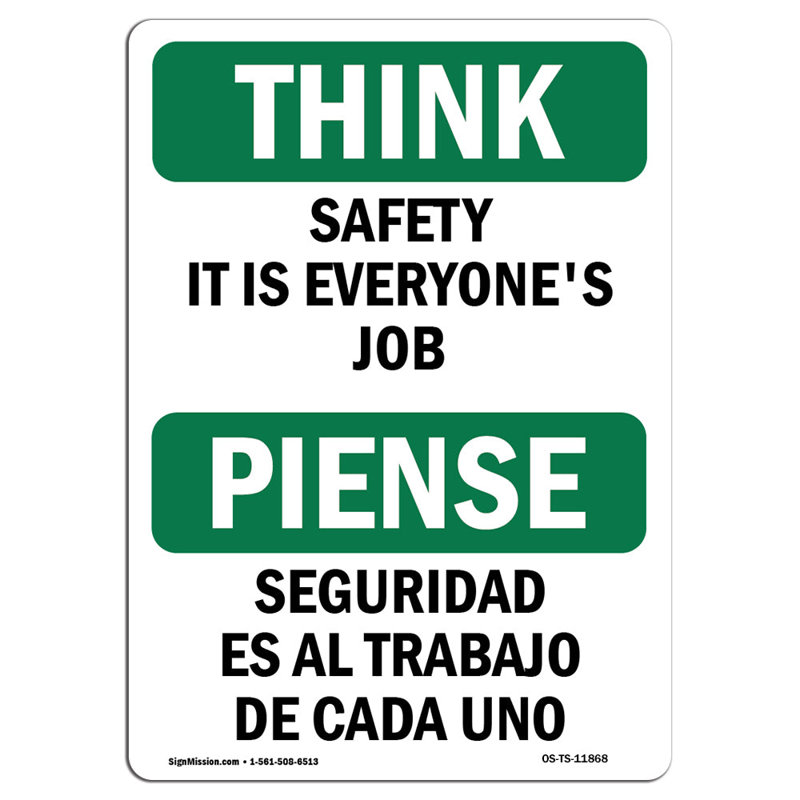Osha Think Sign - Safety It Is Chacun's Job, H 24 po x l 18 po x P 0,1 po