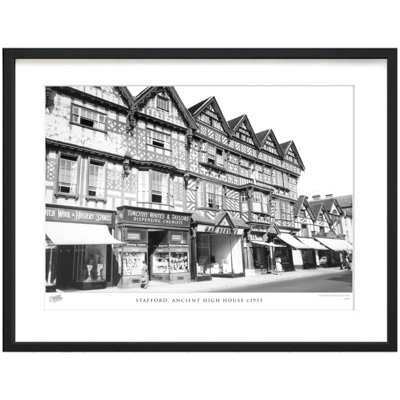 Stafford, Ancient High House C1955 1 Piece Single Picture Frame Wall Art