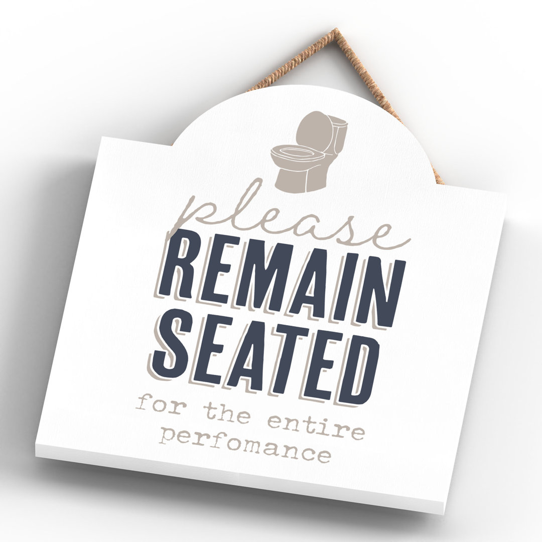 Vivid Squid Wholesale Please Remain Seated - No Frame Typograph on Wood