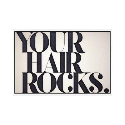 Your Hair Rocks - Print