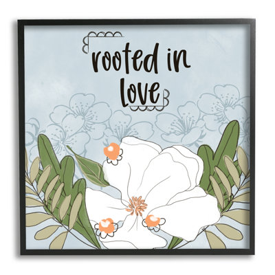 «Rooted In Love», phrase fluide, fleur blanche