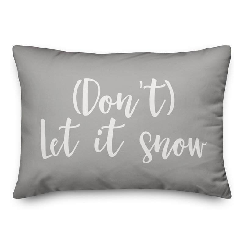  Coussin Don't Let It Snow, Gris