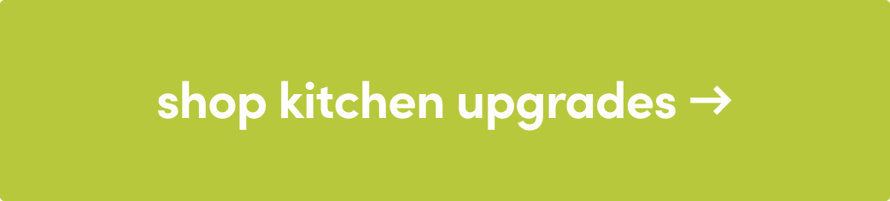 Shop kitchen upgrades →
