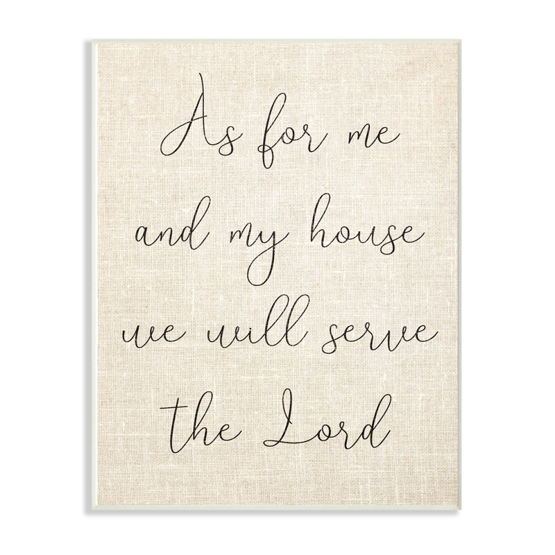 « my house servira the lord script », impression, H 15 po x l 10 po x P 0,5 po, Plaque murale
