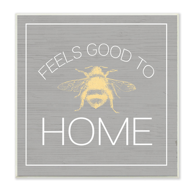 «Good To Bee Home», mignon jeu de mots d'insectes, Plaque murale, H 12 po x l 12 po