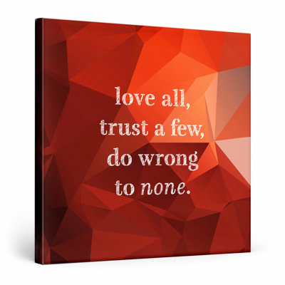 «Love All, Trust a Few, Do Wrong to Aucun» - Art mural sur toile avec lettrage en tableau noir