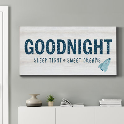 " Sleep Tight Sweet Dreams "